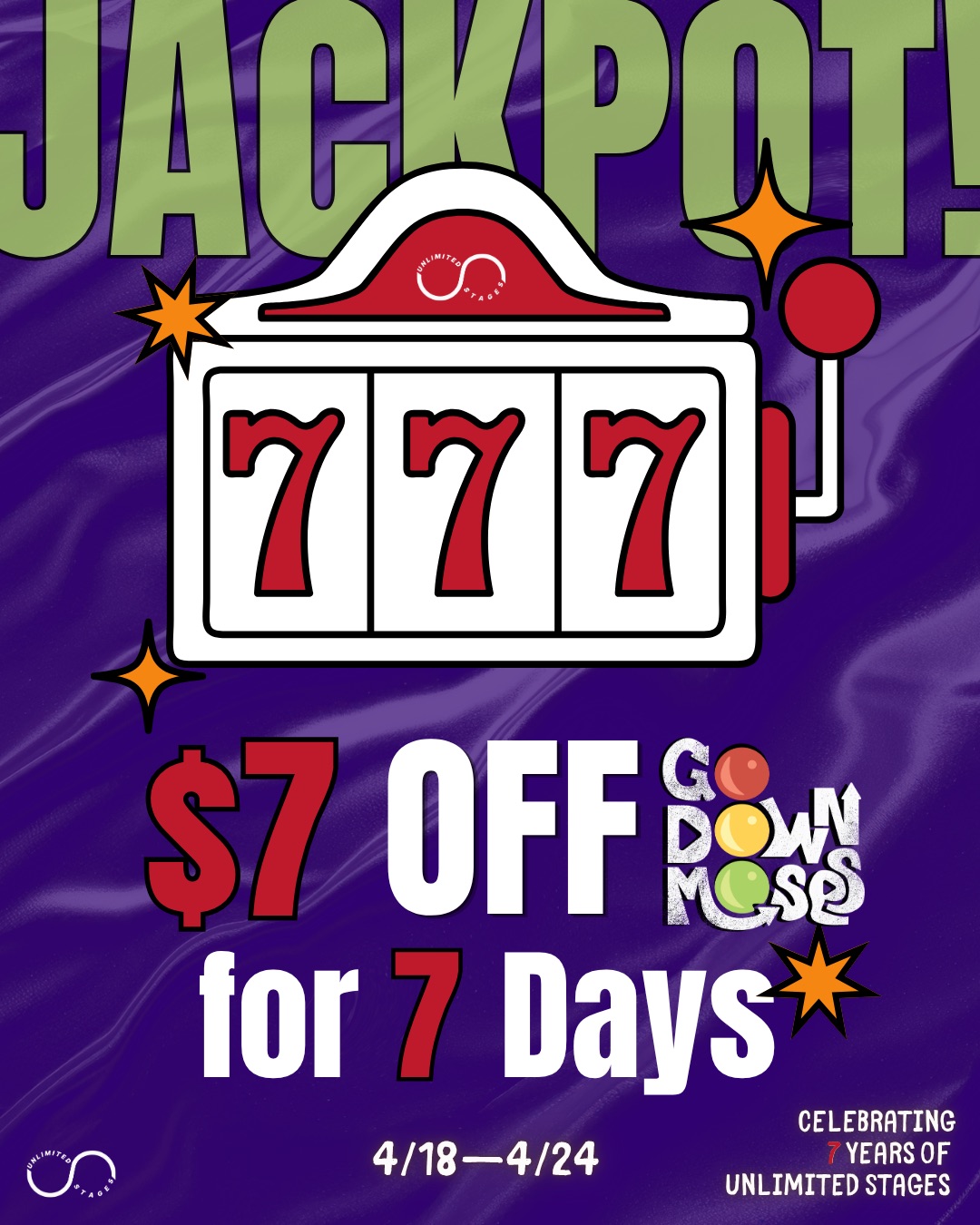 Jackpot, seven dollars off for seven days slot-machine graphic celebrating Unlimited Stages' seventh anniversary, purple silk background